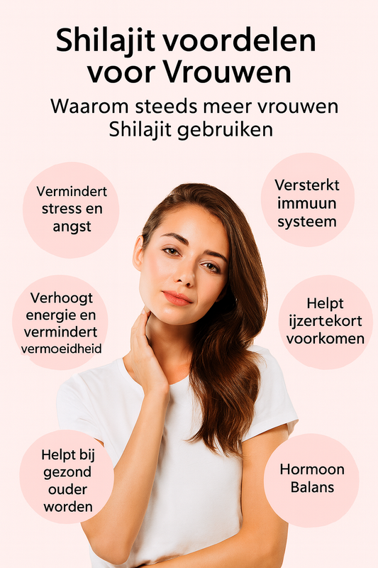 Shilajit voordelen voor vrouwen – Waarom steeds meer vrouwen Shilajit gebruiken